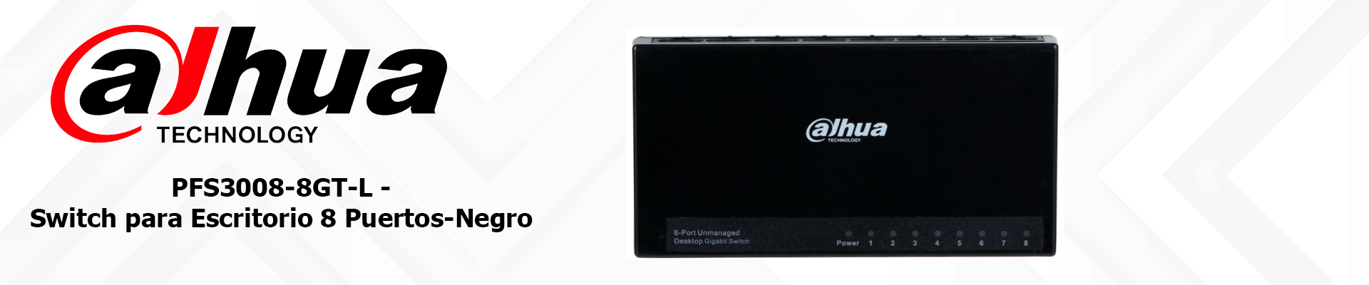 SWITCH PARA ESCRITORIO 8 PUERTOS DAHUA TECHNOLOGY DH-PFS3008-8GT-L, NEGRO